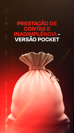 Prestação de Contas e Inadimplência - Versão Pocket
