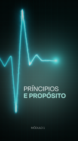 Módulo 1 - Princípios e Proposito